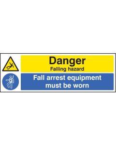 Danger Falling Hazard - Fall Arrest Equipment Must Be Worn Sign | 600mm x 200mm | Rigid Plastic