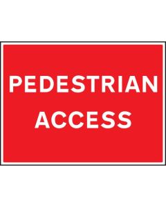 Pedestrian Access Traffic Signs | 600mm x 450mm | Rigid Plastic