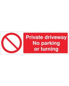 Private Driveway, No Parking or Turning Safety Signs