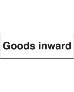 Goods Inward Sign