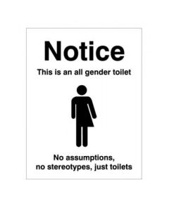 Notice This Is An All Gender Toilet Signs | 150mm x 200mm | Rigid Plastic