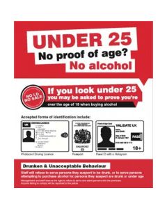 Under 25 - No Proof of Age No Alcohol Signs | 250mm x 300mm | Rigid Plastic