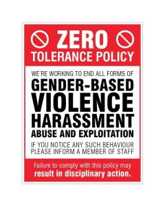 Zero Tolerance Policy - Gender Based Violence, Harassment, Abuse & Exploitation | 300mm x 400mm | Rigid Plastic