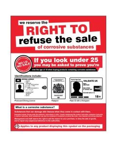 We Reserve the Right to Refuse the Sale of Corrosive Substances Signs | 250mm x 300mm | Rigid Plastic