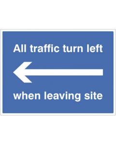 All Traffic Turn Left When Leaving Site Signs | 400mm x 300mm | Rigid Plastic