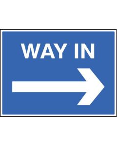 Way In Arrow Right Signs | 600mm x 450mm | Rigid Plastic