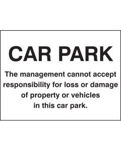 Car Park Disclaimer Signs | 600mm x 450mm | Rigid Plastic