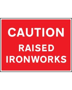 Caution Raised Ironworks Signs | 600mm x 450mm | Rigid Plastic