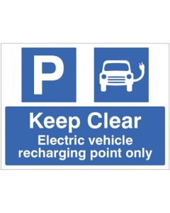 Keep Clear - Electric Vehicle Recharging Point Only Sign | 300mm x 250mm | Rigid Plastic