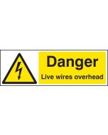 Danger Live Wires Overhead Safety Signs